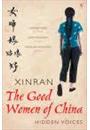 GOOD WOMEN OF CHINA: HIDDEN VOICES