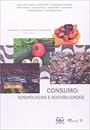 CONSUMO: COSMOLOGIAS E SOCIABILIDADES