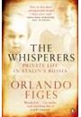 THE WHISPERERS: PRIVATE LIFE IN STALINS RUSSIA