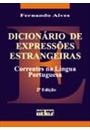 DICIONARIO DE EXPRESSOES ESTRANGEIRAS CORRENTES NA LINGUA PORTUGUESA