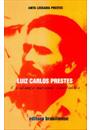 LUIZ CARLOS PRESTES E A ALIANÇA NACIONAL LIBERTADORA