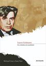 LUCIEN GOLDMANN: OU A DIALETICA DA TOTALIDADE