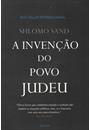 A INVENÇAO DO POVO JUDEU