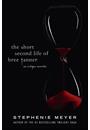 THE SHORT SECOND LIFE OF BREE TANNER