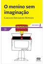 O MENINO SEM IMAGINAÇAO