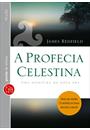 A PROFECIA CELESTINA: UMA AVENTURA DA NOVA ERA