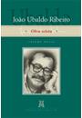 JOAO UBALDO RIBEIRO: OBRA SELETA