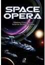 SPACE OPERA: ODISSEIAS FANTASTICAS ALEM DA FRONTEIRA FINAL