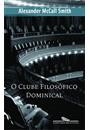 O CLUBE FILOSOFICO DOMINICAL
