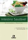 INTESTINO SAUDAVEL: ORIENTAÇOES E RECEITAS