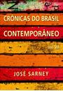 CRONICAS DO BRASIL CONTEMPORANEO VOL. VII: SOBRE ISSO E AQUILO