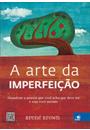 A ARTE DA IMPERFEIÇAO