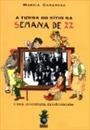 A TURMA DO SITIO NA SEMANA DE 22: UMA AVENTURA MODERNISTA