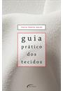 GUIA PRATICO DOS TECIDOS