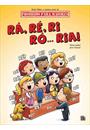 RA, RE, RI, RO... RIA!: NOVAS PIADAS PARA CRIANÇAS