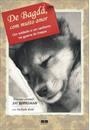 DE BAGDA, COM MUITO AMOR: UM SOLDADO E UM CACHORRO NA GUERRA DO IRAQUE