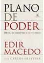 PLANO DE PODER: DEUS, OS CRISTAOS E A POLITICA