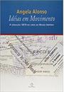 IDEIAS EM MOVIMENTO - A GERAÇAO 1870 NA CRISE DO BRASIL-IMPERIO