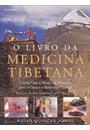 O LIVRO DA MEDICINA TIBETANA