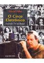 O CIRCO ELETRONICO