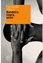 BANDEIRA NEGRA, AMOR