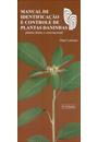 MANUAL DE IDENTIFICAÇAO E CONTROLE DE PLANTAS DANINHAS