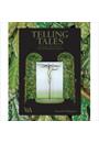 TELLING TALES: FANTASY AND FEAR IN CONTEMPORARY DESIGN