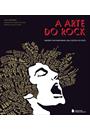 A ARTE DO ROCK: IMAGENS QUE MARCARAM A ERA CLASSICA DO ROCK