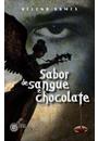 SABOR DE SANGUE E CHOCOLATE
