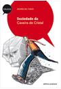 SOCIEDADE DA CAVEIRA DE CRISTAL