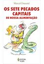 OS SETE PECADOS CAPITAIS DE NOSSA ALIMENTAÇAO