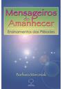 MENSAGEIROS DO AMANHECER: ENSINAMENTOS DAS PLEIADES