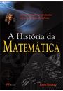 A HISTORIA DA MATEMATICA: DESDE A CRIAÇAO DAS PIRAMIDES ATE A EXPLORAÇAO DO INFINITO