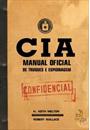 CIA: MANUAL OFICIAL DE TRUQUES E ESPIONAGEM