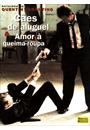 CAES DE ALUGUEL E AMOR A QUEIMA ROUPA