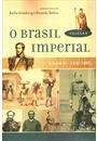 O BRASIL IMPERIAL VOL. 3: 1870-1889