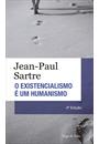 EXISTENCIALISMO E UM HUMANISMO, O (EDIÇAO DE BOLSO)