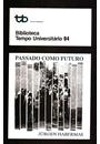 PASSADO COMO FUTURO