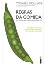 REGRAS DA COMIDA: UM MANUAL DA SABEDORIA ALIMENTAR