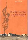 O ULTIMO VOO DO FLAMINGO