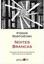 NOITES BRANCAS