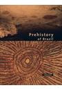 PREHISTORY OF BRAZIL