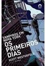 VAMPIROS EM NOVA YORK: OS PRIMEIROS DIAS