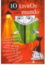 10 LIVROS QUE ABALARAM O MEU MUNDO