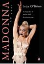 MADONNA 50 ANOS: A BIOGRAFIA DO MAIOR IDOLO DA MUSICA POP