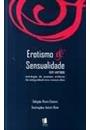 EROTISMO E SENSUALIDADE EM VERSOS: ANTOLOGIA DE POESIAS EROTICAS DA ANTIGUIDADE AOS NOSSOS DIAS