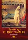 HISTORIA DAS RELAÇOES DE GENERO