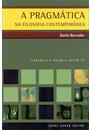 A PRAGMATICA NA FILOSOFIA CONTEMPORANEA
