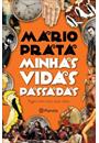 MINHAS VIDAS PASSADAS: AGORA COM MAIS DUAS VIDAS