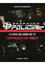 OPERAÇAO POLICIAL: O LIVRO DA SERIE DE TV OPERAÇAO DE RISCO